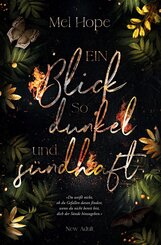 Ein Blick so dunkel und s&uuml;ndhaft