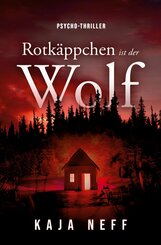 Rotk&auml;ppchen ist der Wolf