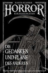 Die Gedanken und Pl&auml;ne des Anderen