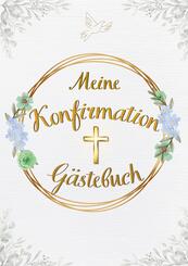 Meine Konfirmation: G&auml;stebuch