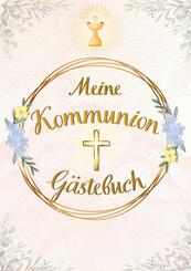 Meine Kommunion: G&auml;stebuch