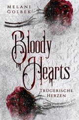 Bloody Hearts: Tr&uuml;gerische Herzen