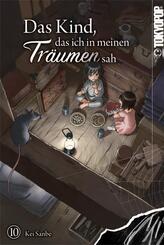 Das Kind, das ich in meinen Tr&auml;umen sah 10