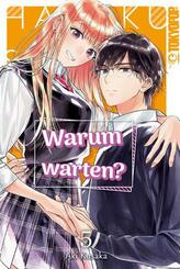 Warum warten? 05