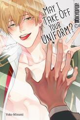 May I Take Off Your Uniform?
