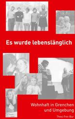 Es wurde lebensl&auml;nglich