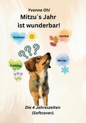 Mitzu�s Jahr ist wunderbar!