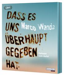 Dass es uns &uuml;berhaupt gegeben hat,2 Audio-CD, 2 MP3