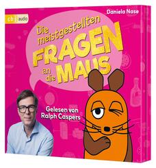 Frag doch mal ... die Maus: Die meistgestellten Fragen an die Maus,2 Audio-CD
