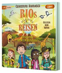 Rios magische Reisen - Unsichtbar am Kilimandscharo,1 Audio-CD, 1 MP3