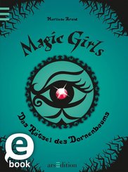 Magic Girls - Das Rätsel des Dornenbaums (eBook, ePUB)