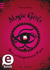 Magic Girls - Der verhängnisvolle Fluch (eBook, ePUB)