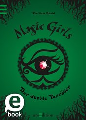 Magic Girls - Der dunkle Verräter (eBook, ePUB)
