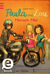 Paula und Lou - Mensch, Mia! (eBook, ePUB)