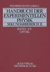 Handbuch der experimentellen Physik. Sekundarstufe II - Band 4/I: Optik