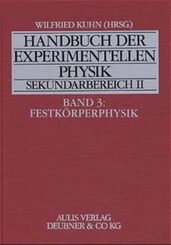 Handbuch der experimentellen Physik Sekundarbereich II: Festkörperphysik