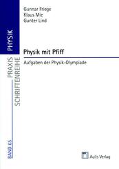 Praxis Physik / Physik mit Pfiff