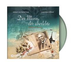 Der Mann, der &uuml;berlebte,1 Audio-CD, 1 MP3