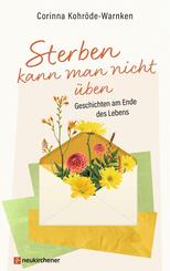 Sterben kann man nicht &uuml;ben