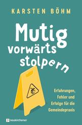 Mutig vorw&auml;rts stolpern