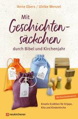 Mit Geschichtens&auml;ckchen durch Bibel und Kirchenjahr
