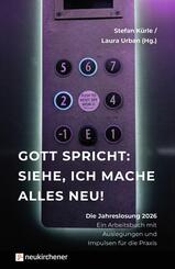 Gott spricht: Siehe, ich mache alles neu!