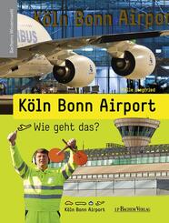 K&ouml;ln Bonn Airport - Wie geht das?