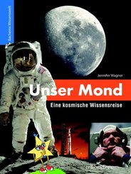 Unser Mond - Eine kosmische Wissensreise (eBook, PDF)