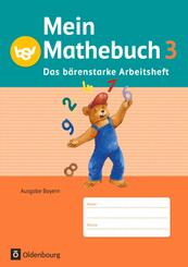Mein Mathebuch - Ausgabe B f&uuml;r Bayern - 3. Jahrgangsstufe