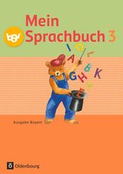 Mein Sprachbuch - Ausgabe Bayern - 3. Jahrgangsstufe