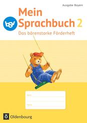 Mein Sprachbuch - Ausgabe Bayern - 2. Jahrgangsstufe
