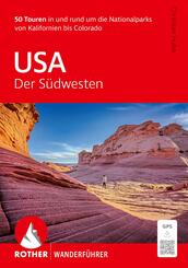 ROTHER Wanderf&uuml;hrer USA - Der S&uuml;dwesten
