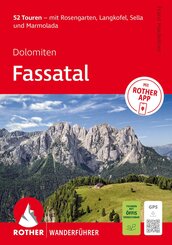 ROTHER Wanderf&uuml;hrer Dolomiten - Fassatal. 52 Touren - mit Rosengarten, Langkofel, Sella und Marmolada