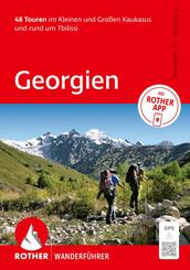 ROTHER Wanderf&uuml;hrer Georgien. 48 Touren im Kleinen und Gro&szlig;en Kaukasus und rund um Tbilissi