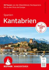 ROTHER Wanderf&uuml;hrer Spanien: Kantabrien. 50 Touren von der Atlantikk&uuml;ste bis zu den Picos de Europa