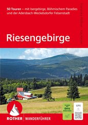 ROTHER Wanderf&uuml;hrer Riesengebirge. 50 Touren