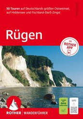 ROTHER Wanderf&uuml;hrer R&uuml;gen. 50 Touren auf Deutschlands gr&ouml;&szlig;ter Ostseeinsel, auf Hiddensee und Fischland-Dar&szlig;-Zingst