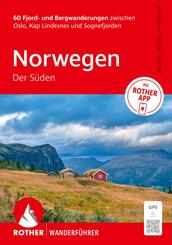 ROTHER Wanderf&uuml;hrer Norwegen - Der S&uuml;den. 60 Fjord- und Bergwanderungen zwischen Oslo, Kap Lindesnes und Sognefjord