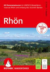 ROTHER Wanderf&uuml;hrer Rh&ouml;n. 60 Panoramatouren im UNESCO-Biosph&auml;renreservat Rh&ouml;n und entlang des &raquo;Gr&uuml;nen Bands&laquo;