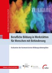 Berufliche Bildung in Werkst&auml;tten f&uuml;r Menschen mit Behinderung