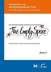 Die gro&szlig;e Lehre im virtuellen Raum: The Empty Space