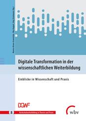 Digitale Transformation in der wissenschaftlichen Weiterbildung