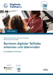 Barrieren digitaler Teilhabe erkennen und überwinden