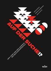 Auf der Suche!?