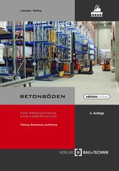 Betonb&ouml;den f&uuml;r Produktions- und Lagerhallen