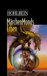 M&auml;rchenmonds Erben (M&auml;rchenmond, Bd.)