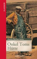 Onkel Toms H&uuml;tte (Klassiker der Weltliteratur in gek&uuml;rzter Fassung, Bd.)