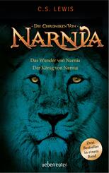 Die Chroniken von Narnia - Das Wunder von Narnia / Die Chroniken von Narnia - Der K&ouml;nig von Narnia