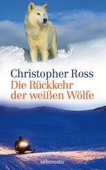 Die R&uuml;ckkehr der wei&szlig;en W&ouml;lfe