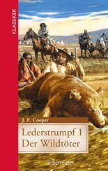 Lederstrumpf (Klassiker der Weltliteratur in gek&uuml;rzter Fassung, Bd.)
